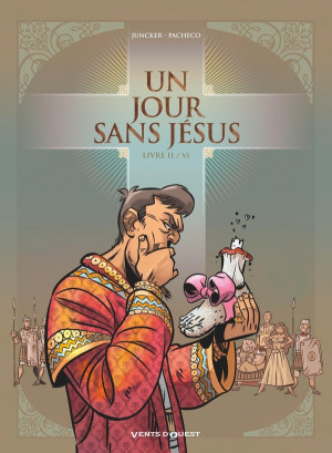 Vents d'Ouest Un jour sans Jésus tome 2