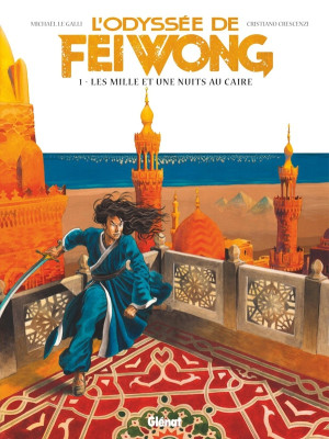 Glénat L'odyssée de Fei Wong tome 1