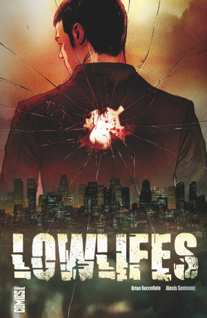 GLENAT COMICS Lowlifes - vendetta personnelle