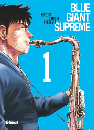 Glénat Blue giant supreme tome 1