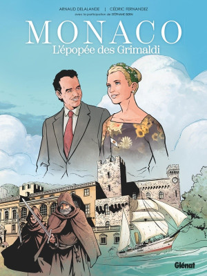 Glénat Monaco - L'épopée des Grimaldi