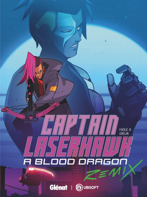 Glénat Captain Laserhawk - A blood dragon remix