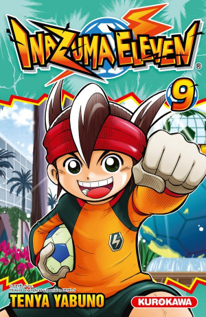 Kurokawa Inazuma Eleven tome 9
