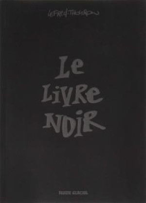 Fluide Glacial Le livre noir