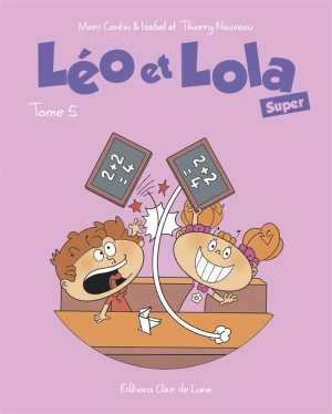 Clair de Lune Léo & Lola super tome 5