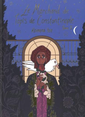 Éditions Kinaye Le marchand de tapis de Constantinople tome 2
