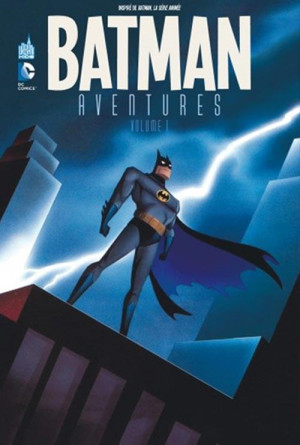 Urban Comics Batman aventures tome 1