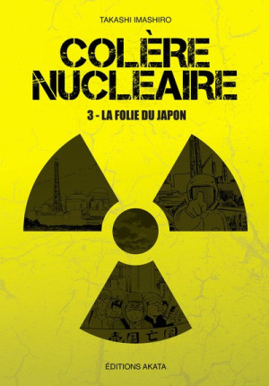 Akata Colère nucléaire tome 3