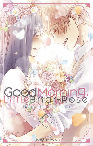 Akata Good morning little Briar-Rose tome 6