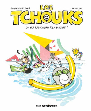 RUE DE SEVRES Les tchouks tome 7