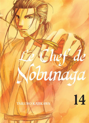 KOMIKKU Le chef de Nobunaga tome 14
