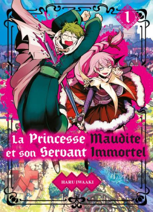 Komikku éditions La princesse maudite et son servant immortel tome 1