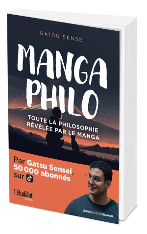 L'ETUDIANT Manga philo - Toute la philosophie relevée par le manga