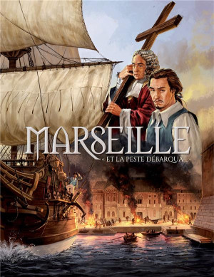 PETIT A PETIT Marseille et la peste débarqua