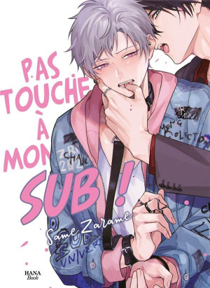 BOY'S LOVE Touche pas à mon sub !