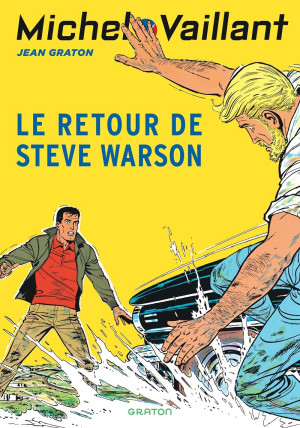 Graton Éditeur Michel Vaillant tome 9 - Le retour de Steve Warson