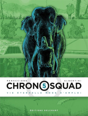 Delcourt Chronosquad tome 5