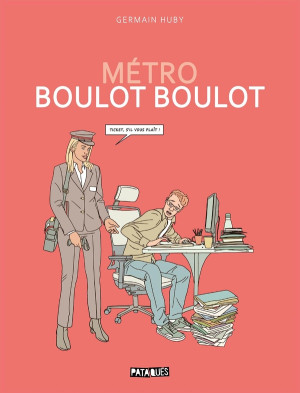 Delcourt Métro boulot boulot