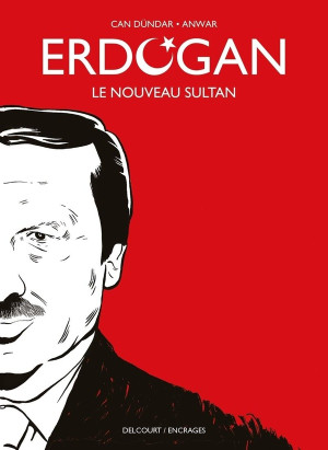 DELCOURT Erdogan - le nouveau sultan