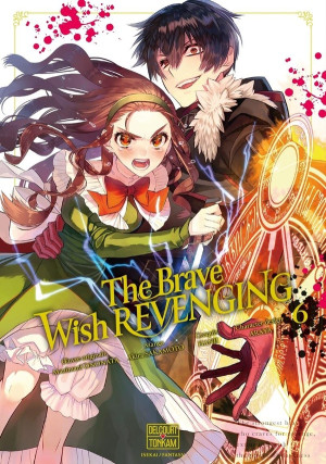 Delcourt The brave wish revenging tome 6