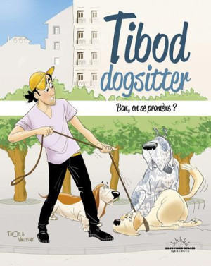 Good Mood Dealer Tibod dog sitter - Bon, on se promène ?
