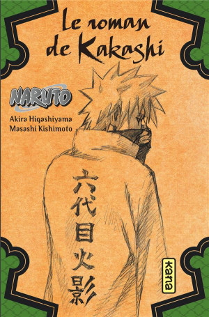 KANA Naruto - Le roman de Kakashi
