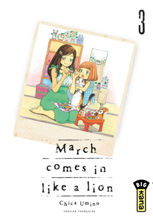 Kana March comes in like a lion tome 3
