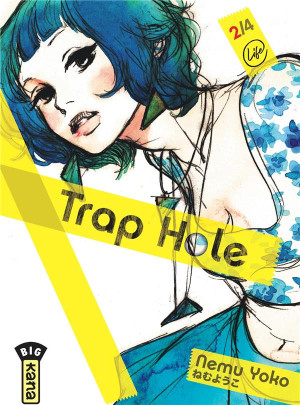 Kana Trap hole tome 2