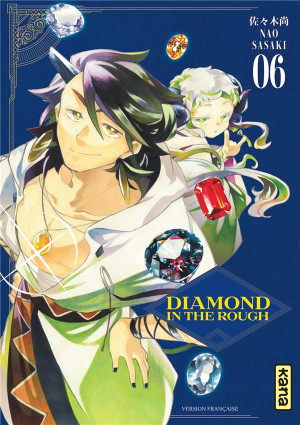 Kana Diamond in the rough tome 6