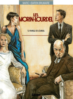 GLENAT les morin-lourdel tome 2 - la famille de lourdel