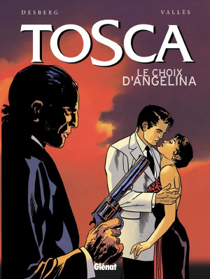 Glénat tosca tome 2 - le choix d'angelina