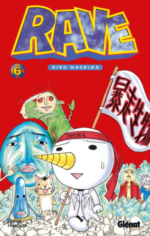 Glénat rave tome 6