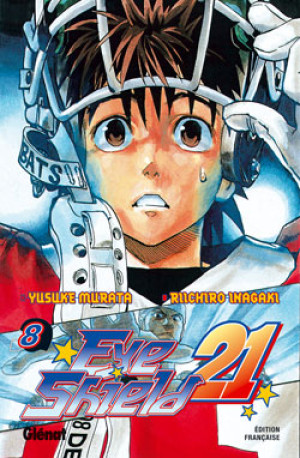GLENAT eye shield 21 tome 8 - Pourquoi les guerriers dominent
