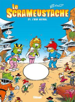 GLENAT le scrameustache tome 21 - l'oeuf astral