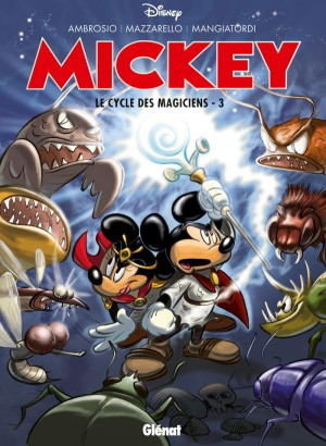 GLENAT Mickey ; le cycle des magiciens Tome 3