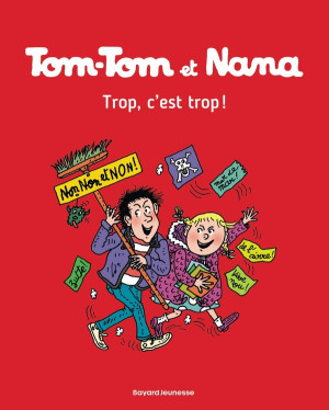 Bayard Jeunesse Tom-Tom et Nana tome 27