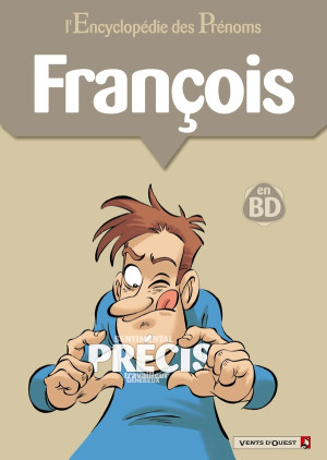VENTS D'OUEST l'encyclopédie des prénoms en bd tome 19 - françois