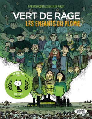 MICHEL LAFON Verts de rage - Les enfants du plomb