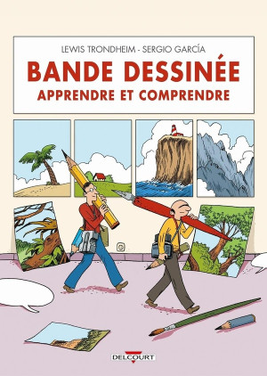 Delcourt bande dessinée ; apprendre et comprendre