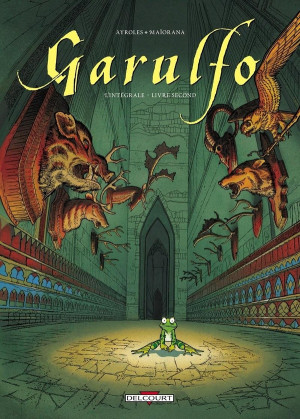 Delcourt Garulfo ; Intégrale Tome 2 ; Tome 3 à Tome 6
