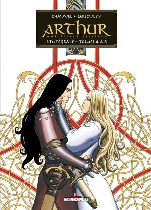 Delcourt Arthur - intégrale tome 4 à tome 6