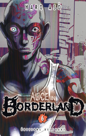 Delcourt Alice in Borderland Tome 6