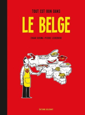 Delcourt Le Belge tome 2 - Tout est bon dans le Belge