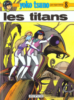 Dupuis yoko tsuno tome 8 - les titans