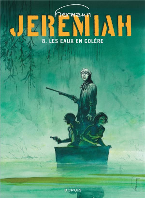 Dupuis jeremiah tome 8 - les eaux de colère