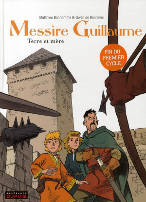 Dupuis messire guillaume tome 3 - terre et mère