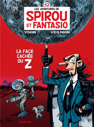 Dupuis Les aventures de Spirou et Fantasio tome 52 - la face cachée du Z