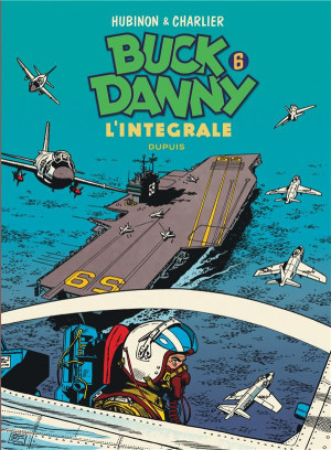 Dupuis Buck Danny - intégrale tome 6 - 1956-1958