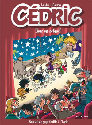 Dupuis Cédric best of tome 7 - tous en scène !