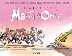 Dupuis L'atelier mastodonte tome 5
